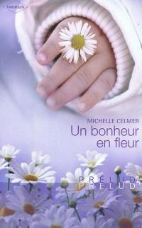 Un bonheur en fleur