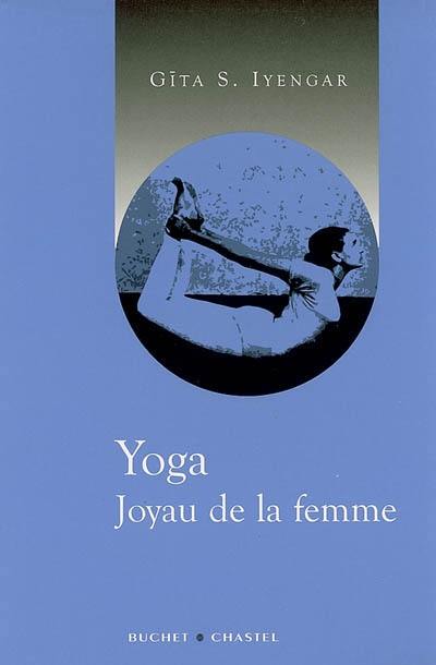 Yoga, joyau de la femme