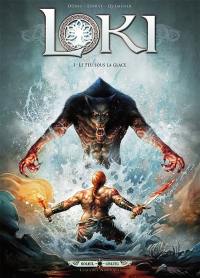 Loki. Vol. 1. Le feu sous la glace