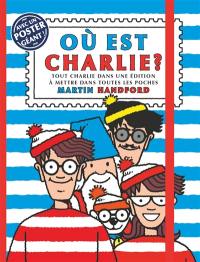 Où est Charlie ? : tout Charlie dans une édition à mettre dans toutes les poches