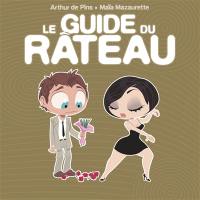 Le guide du râteau