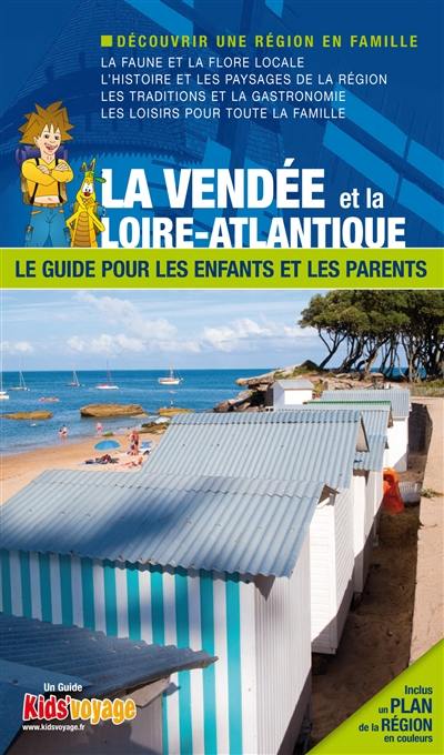 En route pour la Vendée et la Loire-Atlantique