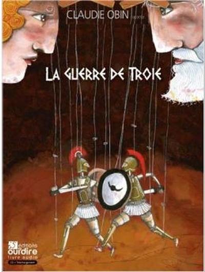 La guerre de Troie