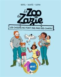 Le zoo de Zazie. Vol. 3. Les chiens ne font pas des chats !