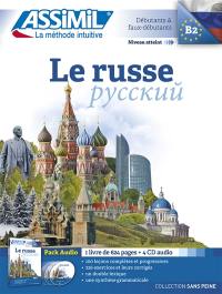 Le russe : débutants & faux débutants, niveau atteint B2 : pack audio