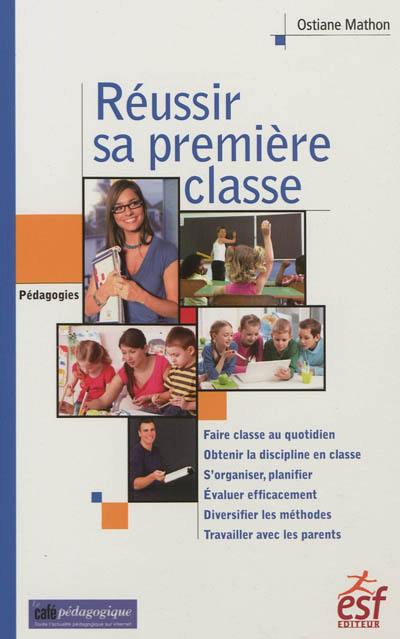 Réussir sa première classe