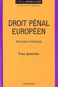 Droit pénal européen : dimension historique