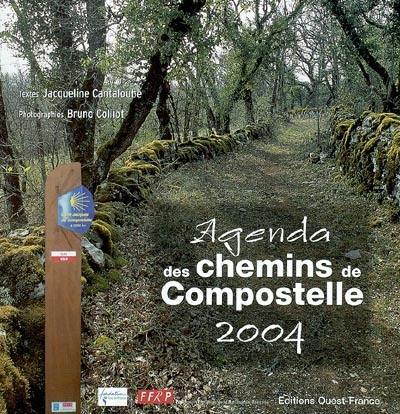 L'agenda 2004 des chemins de Compostelle