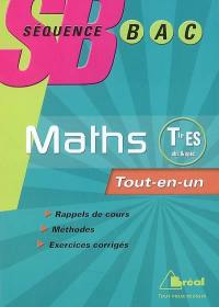 Mathématiques terminale ES, enseignement obligatoire et de spécialité : tout-en-un