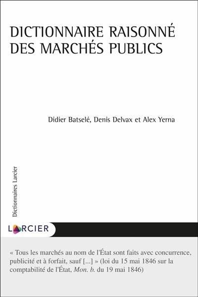 Dictionnaire raisonné des marchés publics