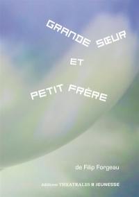 Grande Soeur et Petit Frère