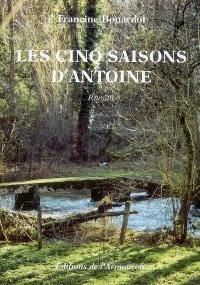 Les cinq saisons d'Antoine