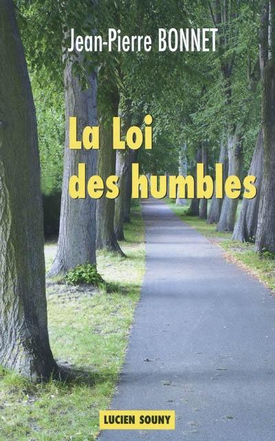 La loi des humbles