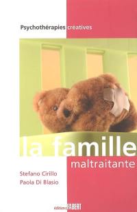 La famille maltraitante