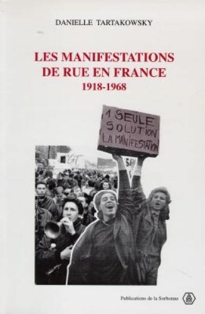 Les manifestations de rue en France, 1918-1968