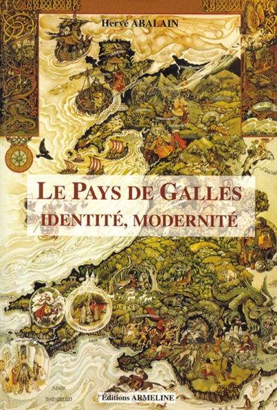 Le Pays de Galles : identité, modernité