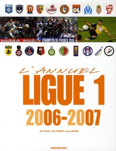 Ligue 1, 2006-2007 : une saison de football