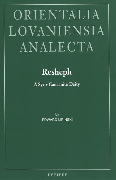 Studia phoenicia. Vol. 19. Resheph : a Syro-Canaanite deity