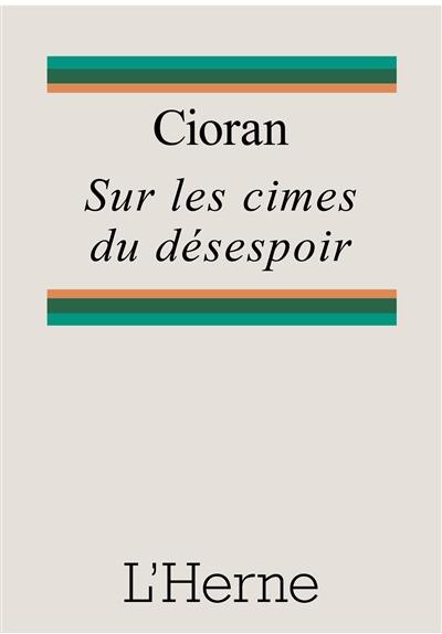 Sur les cimes du désespoir