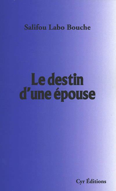 Le destin d'une épouse