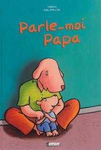 Parle-moi, papa