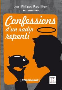 Confessions d'un radin repenti : témoignage