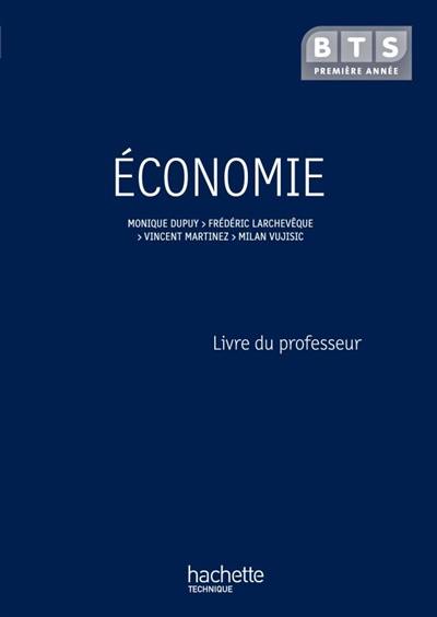 Economie, BTS première année : livre du professeur