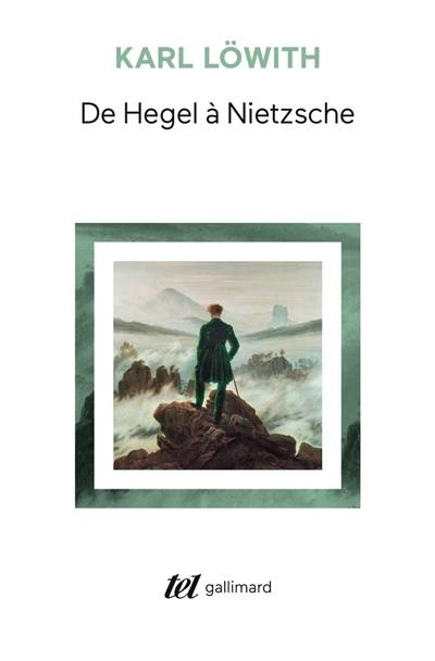 De Hegel à Nietzsche