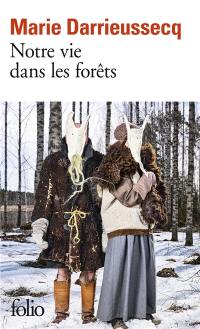 Notre vie dans les forêts