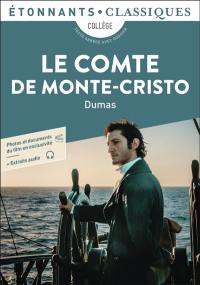 Le comte de Monte-Cristo : collège, texte abrégé avec dossier