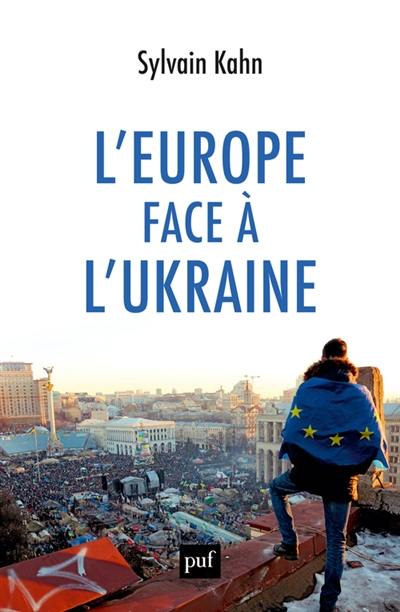 L'Europe face à l'Ukraine