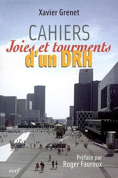 Cahiers : joies et tourments d'un DRH