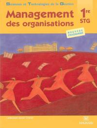 Management des organisations 1re STG : nouveau programme