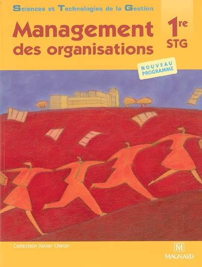 Management des organisations 1re STG : nouveau programme