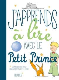 J'apprends à lire avec le Petit Prince