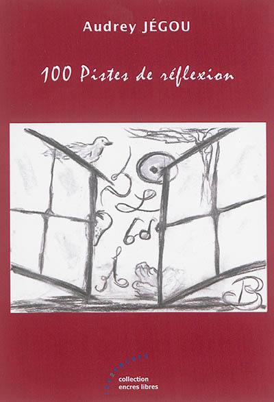 100 pistes de réflexion