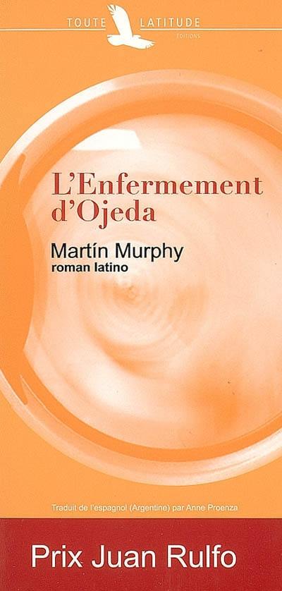 L'enfermement d'Ojeda