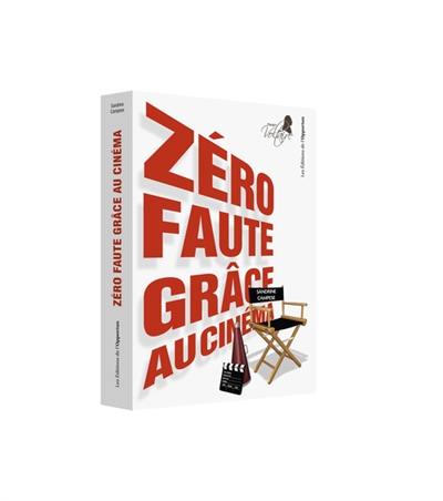 Zéro faute grâce au cinéma