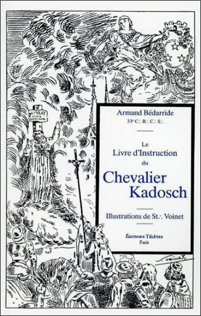 Le livre d'instruction du chevalier Kadosch