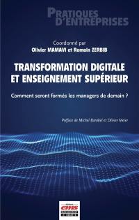 Transformation digitale et enseignement supérieur : comment seront formés les managers de demain ?