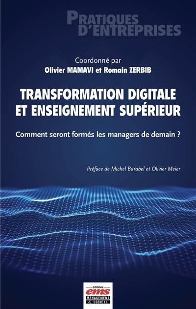 Transformation digitale et enseignement supérieur : comment seront formés les managers de demain ?