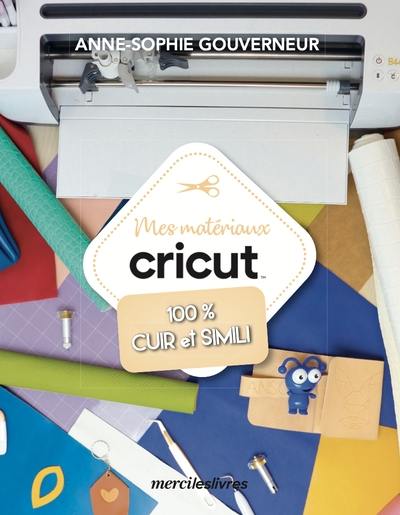 Mes matériaux Cricut 100 % cuir et simili