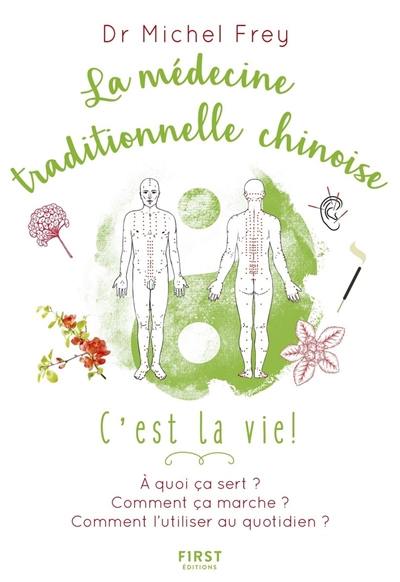 La médecine traditionnelle chinoise : c'est la vie !