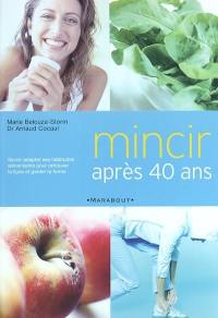 Mincir après 40 ans