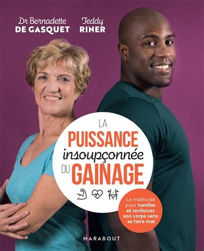 La puissance insoupçonnée du gainage : la méthode pour tonifier et renforcer son corps sans se faire mal