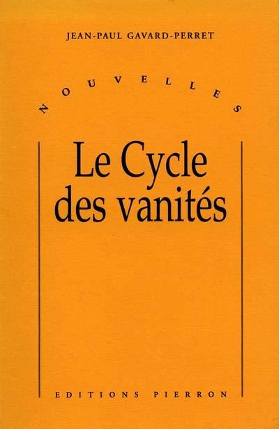 Le cycle des vanités