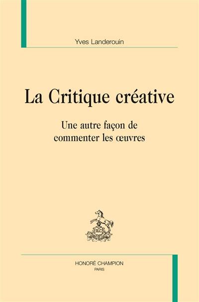 La critique créative : une autre façon de commenter les oeuvres