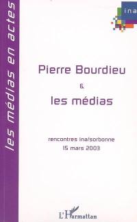 Pierre Bourdieu et les médias