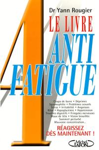 Le livre anti-fatigue