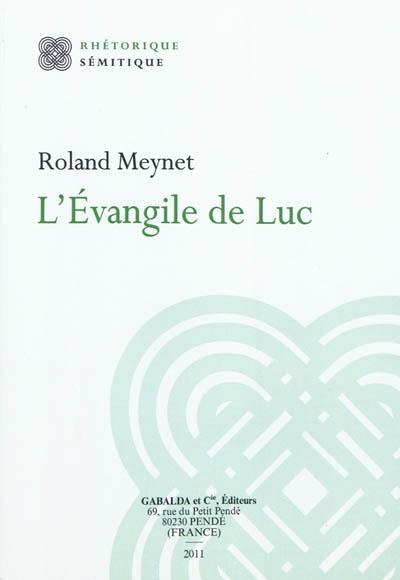 L'Evangile de Luc